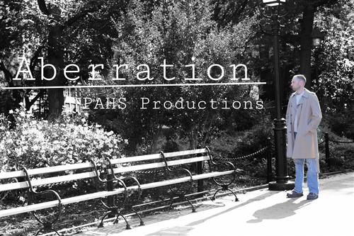 Abberation: PAHS Productions  