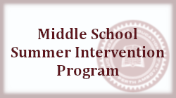  Middle School Summer Intervention Program